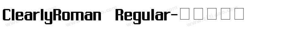 ClearlyRoman Regular字体转换